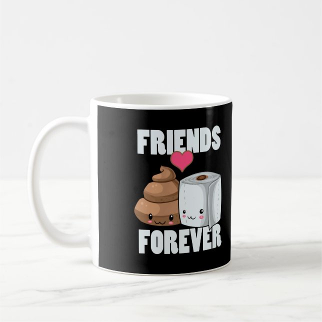 Friends Forever Toilet Paper And Poop Coffee Mug (Left)