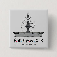 FRIENDS™ Fountain