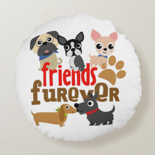 Friends Furever Dogs Puppies Round Cushion