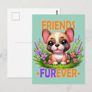 Friends Furever pun. Cute French Bulldog puppy dog Postcard