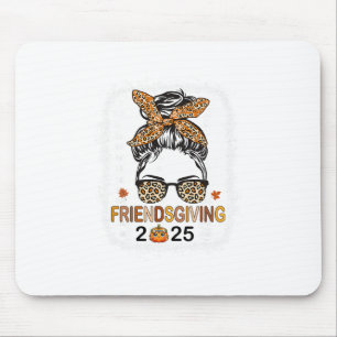 Friends Giving 2025 Thanksgiving Friendsgiving Mes Mouse Pad