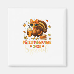 Friends Giving Squad 2025 Autumn Fall Thankful Tha Magnet