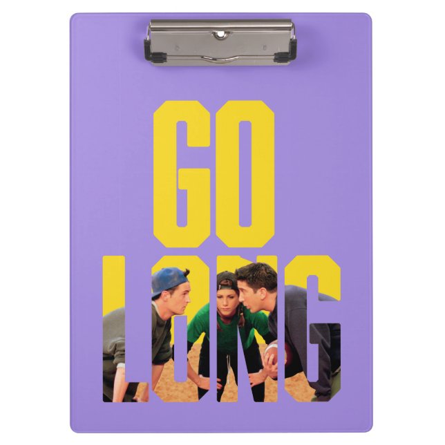FRIENDS™ | Go Long Quote Clipboard (Front)