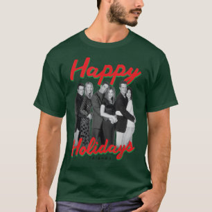 Friends Happy Holidays Group  T-Shirt