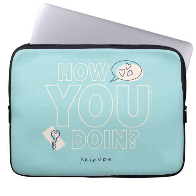 FRIENDS™ | How You Doin? Laptop Sleeve (Front)