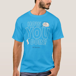 FRIENDS™   How You Doin? T-Shirt