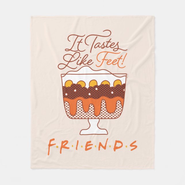 FRIENDS™ | It Tastes Like Feet! Fleece Blanket (Front)