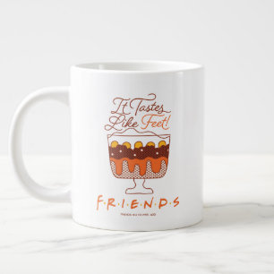 FRIENDS™   It Tastes Like Feet! Large Coffee Mug