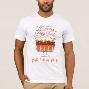 FRIENDS™ It Tastes Like Feet! T-Shirt