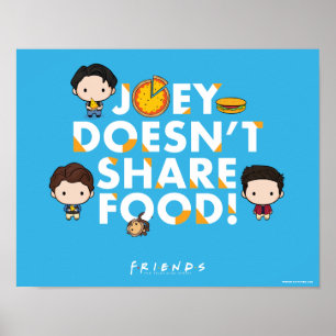 FRIENDS™   Joey Doesn't Share Food Chibi Poster