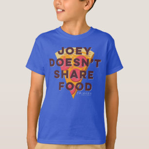 FRIENDS™ Joey Doesn't Share Food - Pizza T-Shirt