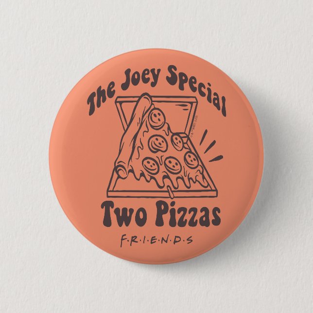 FRIENDS™ | Joey Pizza Quote 6 Cm Round Badge (Front)
