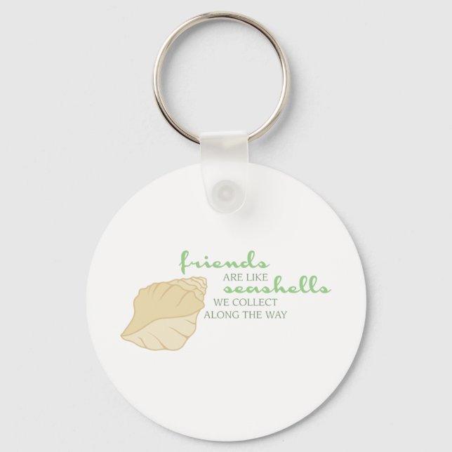 Friends Like Seashells Key Ring (Front)