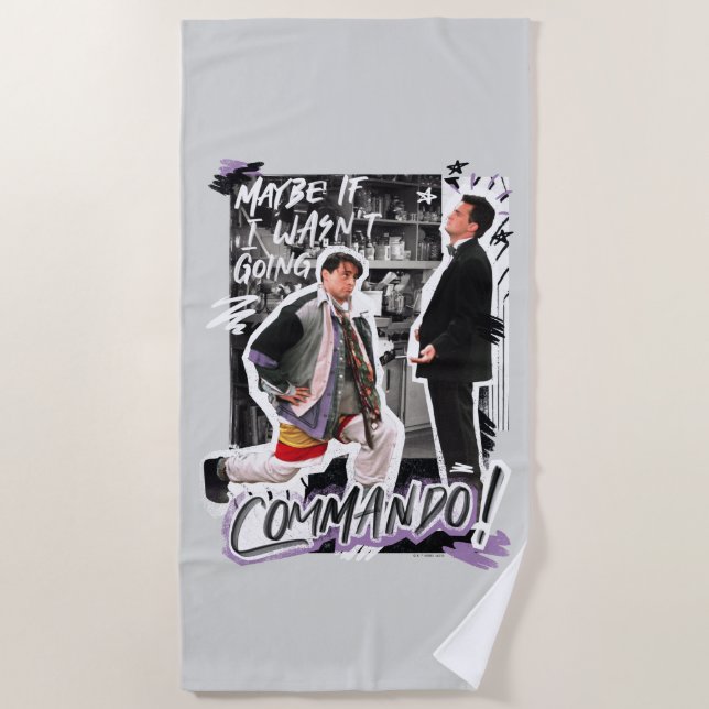 FRIENDS™ | Maybe If I Wasn't Going Commando! Beach Towel (Front)