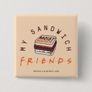 FRIENDS™   My Sandwich 15 Cm Square Badge