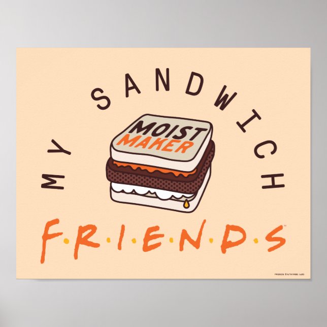 FRIENDS™ | My Sandwich Poster (Front)