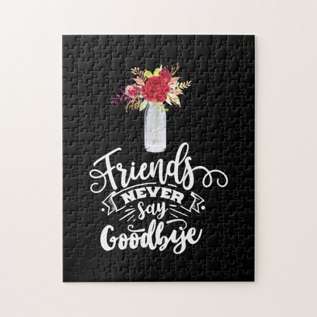 Friends Never Say Goodbye Jigsaw Puzzle (Vertical)
