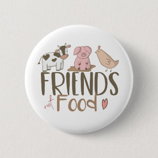 Friends Not Food 2 6 Cm Round Badge