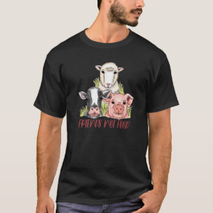 Friends Not Food Animal Libiration Livestock Veget T-Shirt