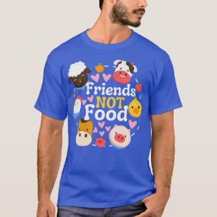 Friends Not Food Cute Farm Animals Funny Vegan Veg T-Shirt