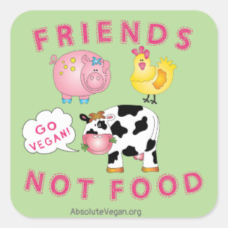 Friends Not Food - Go Vegan! Sticker 3-in x 3-in