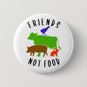 Friends Not Food, Vegan,  6 Cm Round Badge