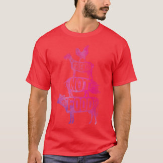 Friends Not Food Vegan Vegetarian Animal Lovers Vi T-Shirt