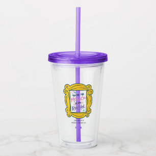 FRIENDS™ Peephole You're the Monica to my Rach Acrylic Tumbler