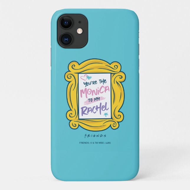 FRIENDS™ Peephole | You're the Monica to my Rachel Case-Mate iPhone Case (Back)