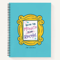 FRIENDS™ Peephole | You're the Monica to my Rachel