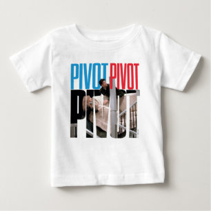 FRIENDS™   PIVOT PIVOT PIVOT Quote Baby T-Shirt