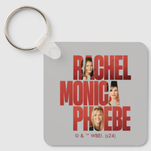 FRIENDS™   Rachel, Monica & Phoebe Key Ring