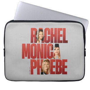 FRIENDS™   Rachel, Monica & Phoebe Laptop Sleeve