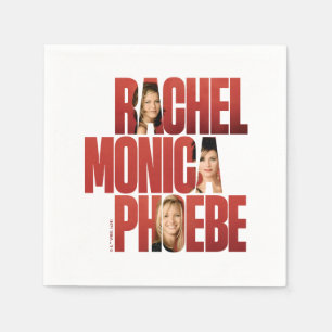 FRIENDS™   Rachel, Monica & Phoebe Napkin