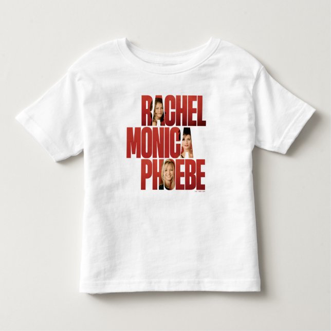 FRIENDS™ | Rachel, Monica & Phoebe Toddler T-Shirt (Front)