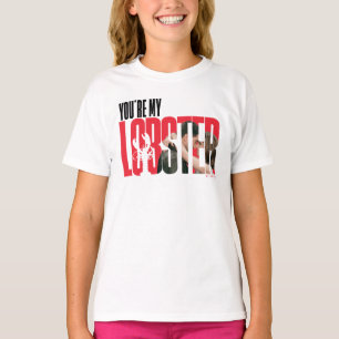 FRIENDS™ Rachel & Ross - You're My Lobster T-Shirt