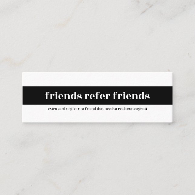 "Friends Refer Friends" Mini Card (Front)