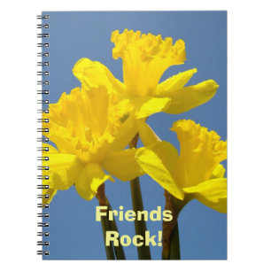Friends Rock! Notebook Yellow Daffodils Flowers