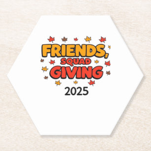 Friends Squad Giving 2025 Autumn Fall Thankful Tha Paper Coaster