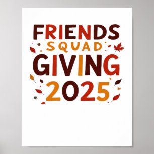 Friends Squad Giving 2025 Autumn Fall Thankful Tha Poster