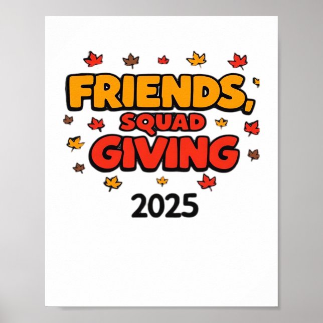 Friends Squad Giving 2025 Autumn Fall Thankful Tha Poster (Front)