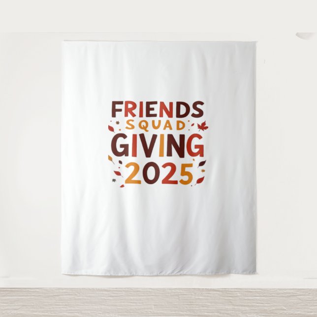 Friends Squad Giving 2025 Autumn Fall Thankful Tha Tapestry (Front)