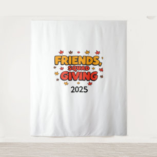 Friends Squad Giving 2025 Autumn Fall Thankful Tha Tapestry