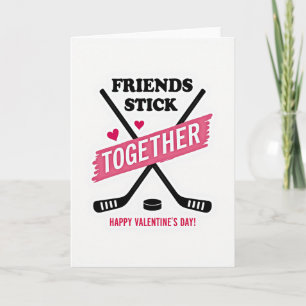 Friends Stick Together Valentine Card