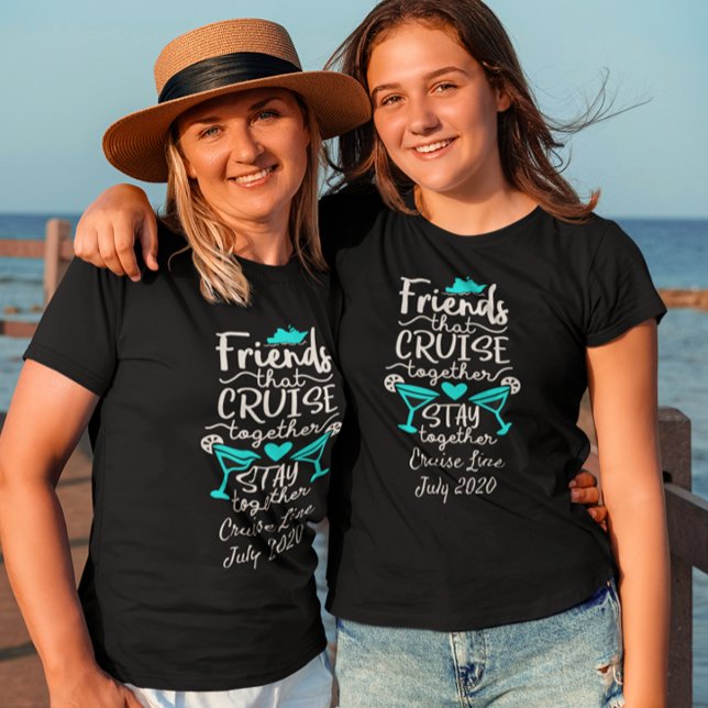Friends That Cruise Together Group Trip Vacation T-Shirt (Creator Uploaded)