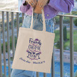 Friends that Cruise Together Tip Vacation Group Tote Bag<br><div class="desc">This design was created though digital art. It may be personalised in the area provided Contact me at colorflowcreations@gmail.com if you with to have this design on another product, need assistance with the design or have a special request. Purchase my original abstract acrylic painting for sale at www.etsy.com/shop/colorflowart. See more...</div>