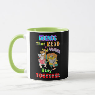 Friends That Read Together Stay Together Mug