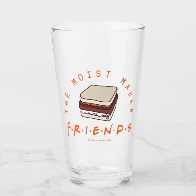 FRIENDS™ | The Moist Maker Glass (Front)