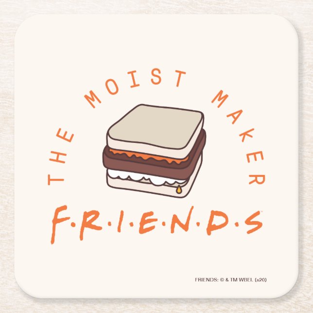 FRIENDS™ | The Moist Maker Square Paper Coaster (Front)