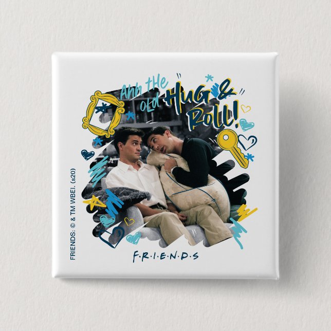 FRIENDS™ | The Old Hug & Roll 15 Cm Square Badge (Front)